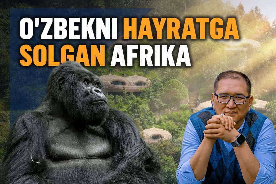 “Ruandaning tabiati va havosi uchun yevropaliklar ko‘chib kelyapti” – Afrikada yashayotgan o‘zbek tadbirkori bilan suhbat