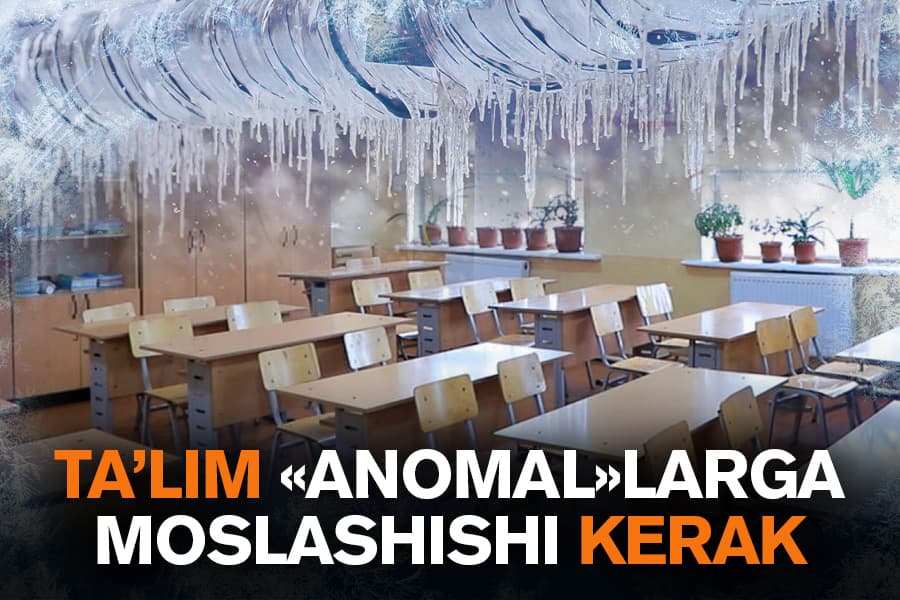 Bir necha marta uzaygan ta’til – ta’lim iqlim o‘zgarishi hodisalaridan zarbaga uchramasligi zarur