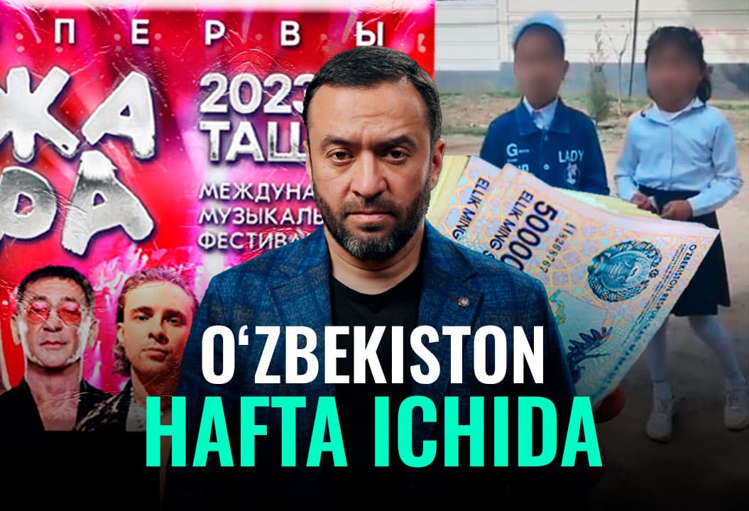 Z-artistlarga qarshi kampaniya, oyliklar oshishi va pasaymagan tezlik - hafta dayjesti
