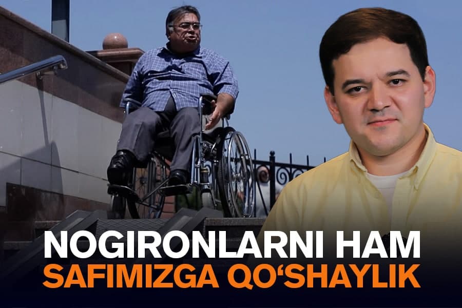 “Nogironlar xayriyaga muhtoj emas, ularning huquqlarini ta’minlash kerak” - Dilmurod Yusupov bilan suhbat