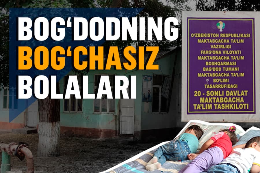 Ko‘chada qolgan bog‘cha bolalari: Bog‘doddagi MTTdan reportaj