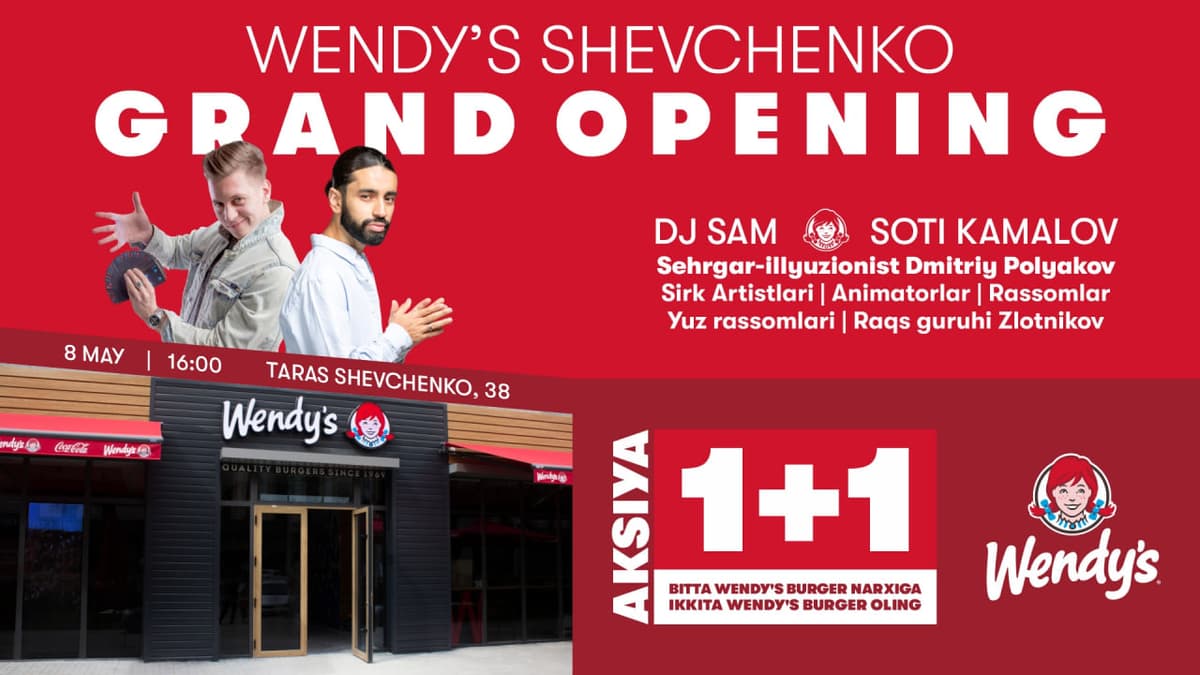 O‘zbekistondagi to‘rtinchi Wendy's restorani Taras Shevchenko ko‘chasida o‘z eshiklarini ochmoqda!