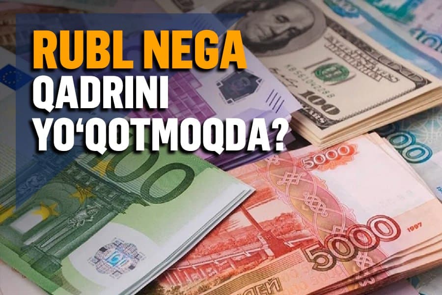 Rossiya rubli qadrsizlanmoqda: bunga sabab nima?