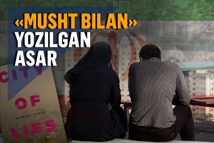 “Tehron jamiyatining panoramik manzarasi haqida asar” – kitobxon – “Yolg‘onlar shahri” romani haqida