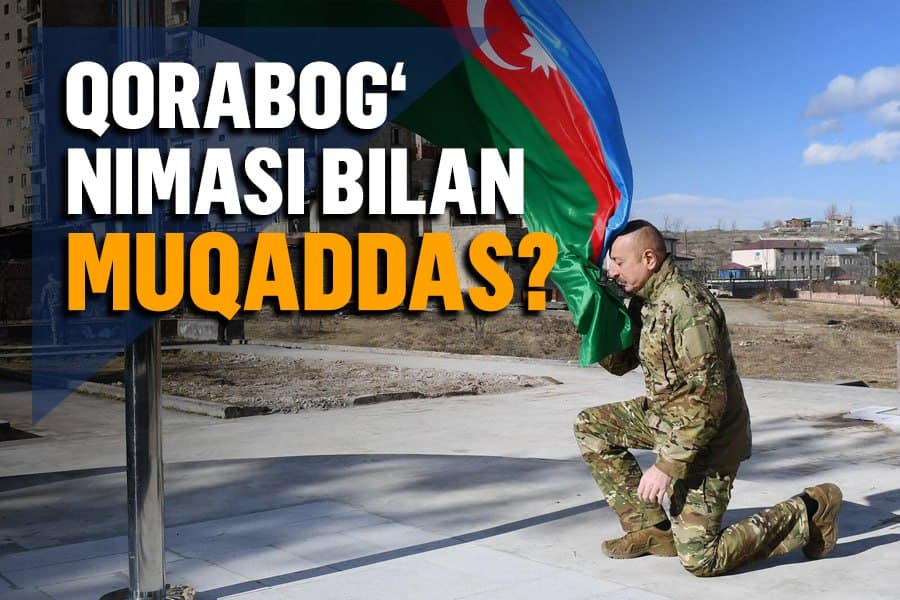 Muqaddas Qorabog‘: Ozarboyjon va Armaniston o‘rtasidagi sulh jarayoniga o‘tmishni azizlashtirish xalaqit bermoqdami?
