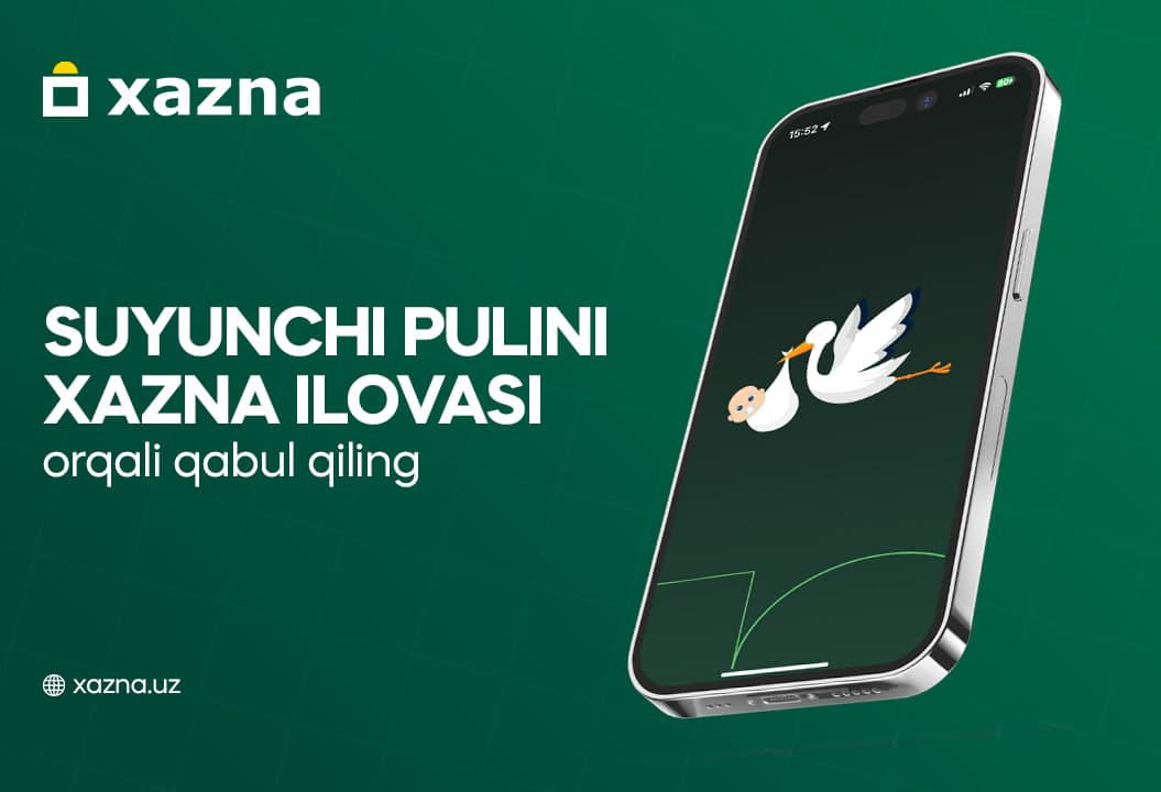 Farzandli bo‘ldingizmi? Endilikda suyunchi pulini “xazna” ilovasi orqali onlayn olish mumkin