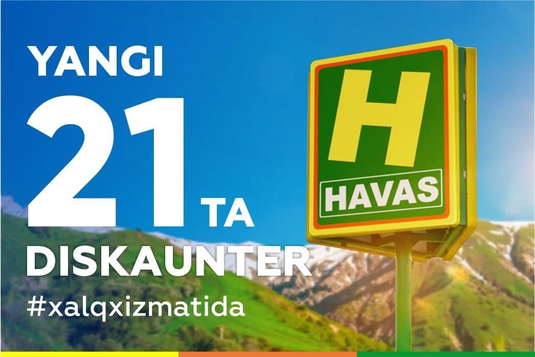 May oyida Havas 21 ta yangi do‘kon ochdi
