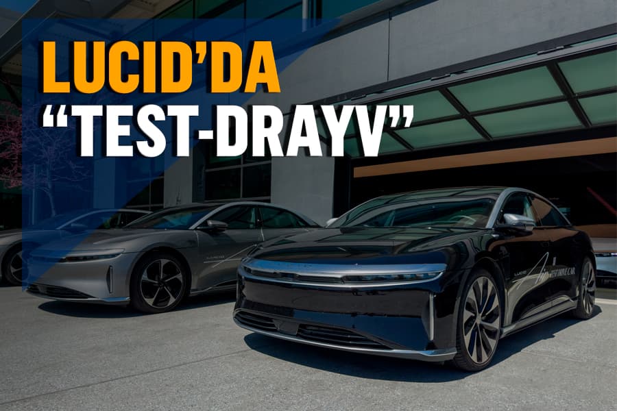 250 ming dollarlik hashamat - Lucid elektrokarida eksklyuziv test-drayv