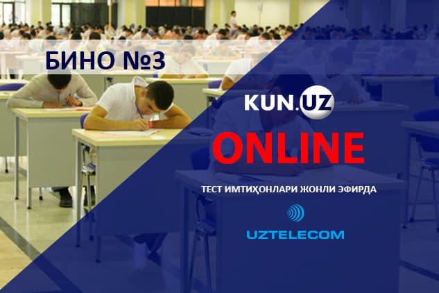 Test imtihonlari onlayn. Bino №3