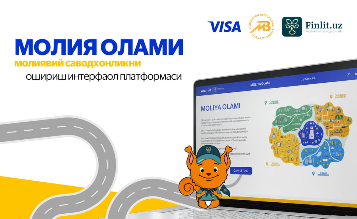 Moliyaviy savodxonlik bo‘yicha interaktiv “Moliya olami” elektron platformasi ishga tushirildi