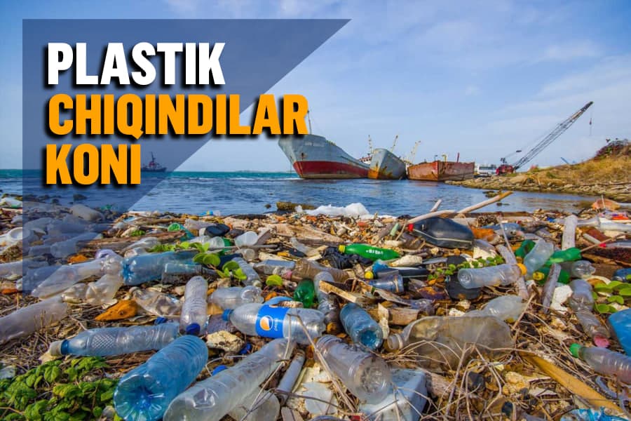 Yer yuzini to‘ldirayotgan plastik – xavfli chiqindilarni eng ko‘p chiqarayotgan davlatlar
