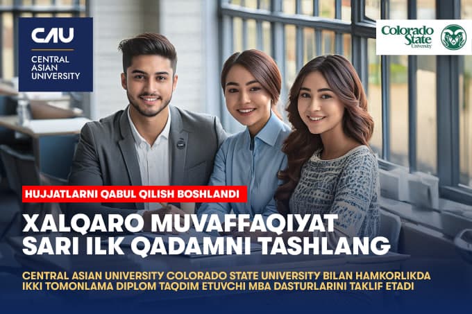 Central Asian University’dan ikki tomonlama MBA dasturi: Sizning xalqaro muvaffaqiyat sari ravon yo‘lingiz