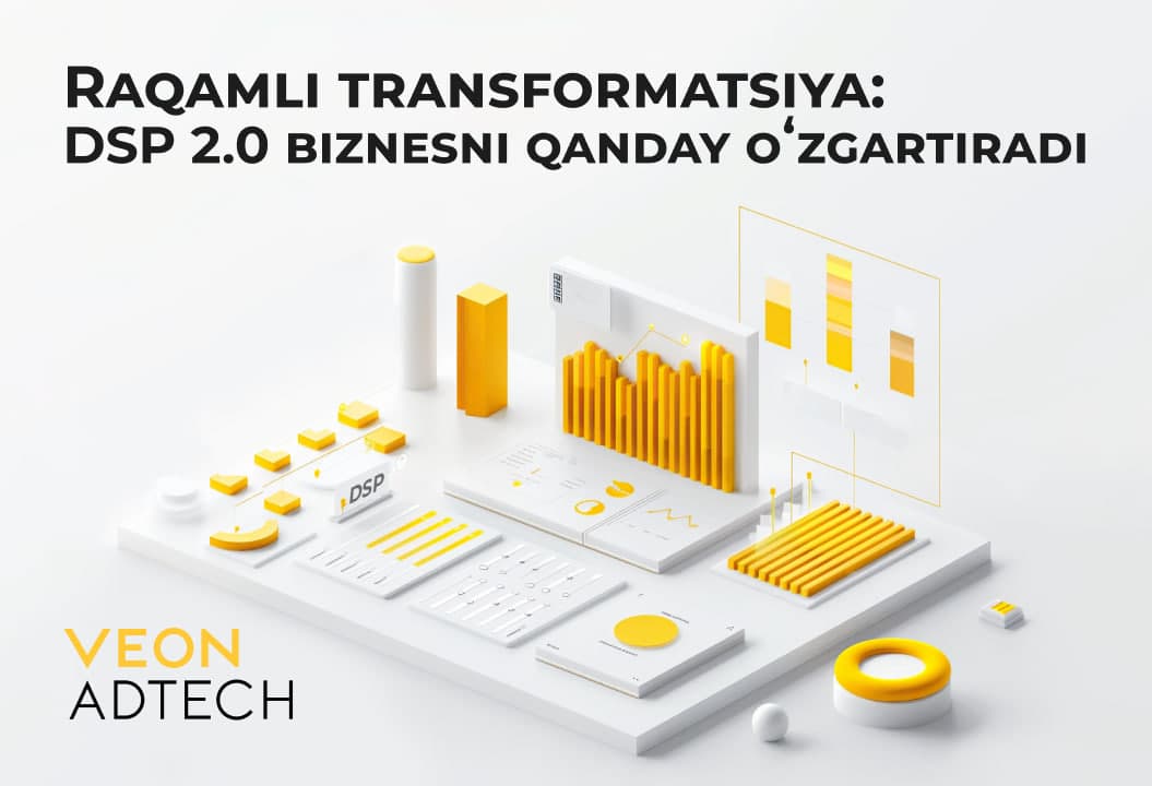 VEON AdTech digital-reklama uchun innovatsion raqamli mahsulotlarni taklif etadi