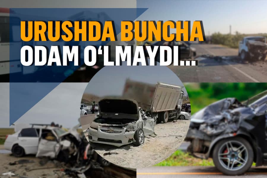 Xulosa chiqarmayotgan odamlar: avtoavariyalar dahshatli “dushman”ga aylanmoqda