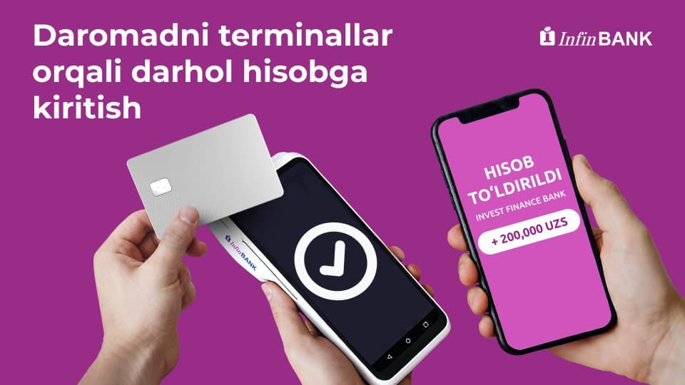 InfinBANK terminallari orqali tushumni 1 daqiqada 24/7 hisobga o‘tkazish xizmatini yo‘lga qo‘ydi