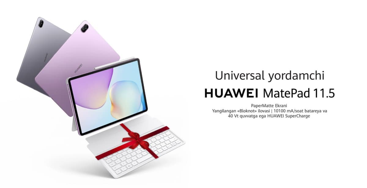 HUAWEI MatePad 11.5: кўзни чарчатмайдиган планшет