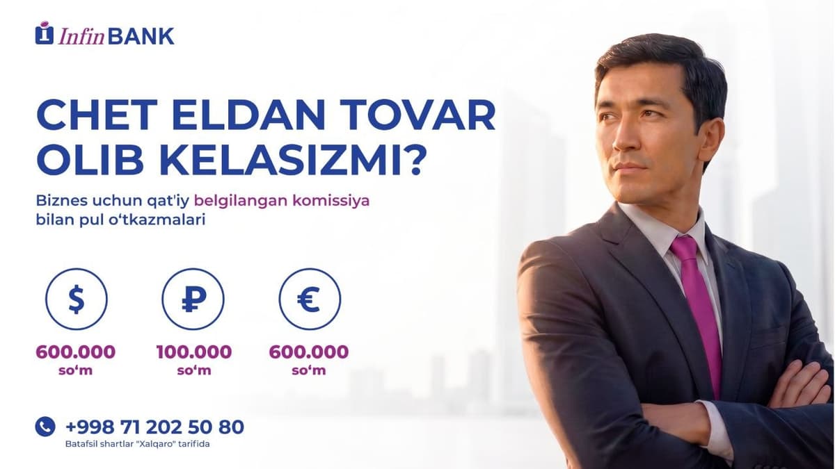 InfinBANK biznes uchun xalqaro pul o‘tkazmalariga qat’iy belgilangan to‘lovni joriy qildi