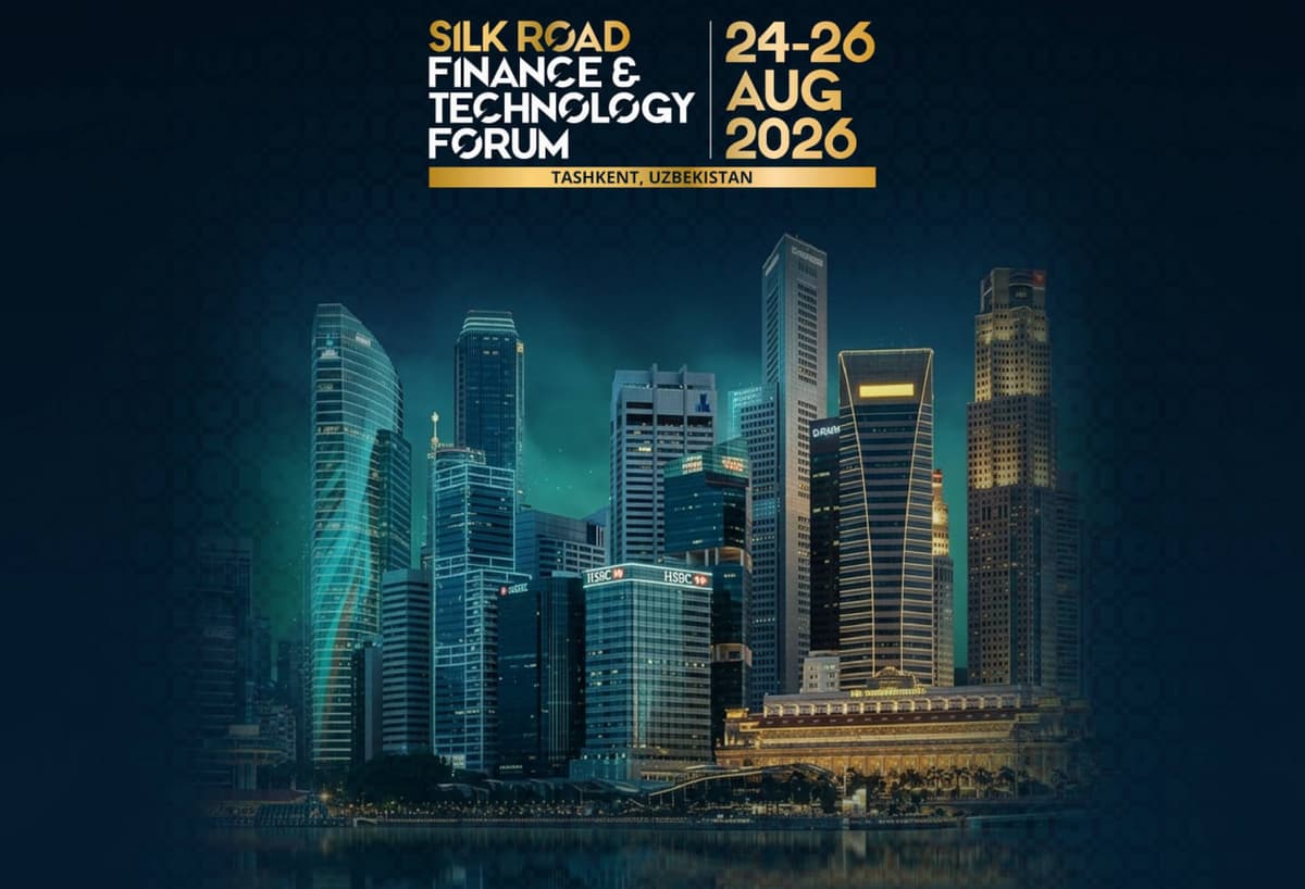 Silk Road Finance & Technology Forum: dunyo yetakchilari Toshkentda jamlanadi