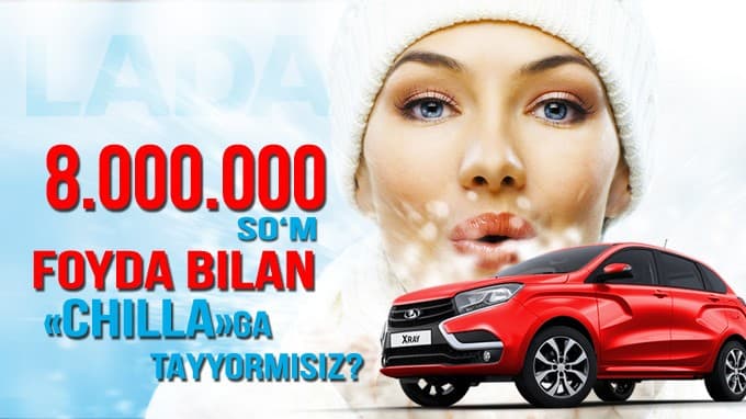«LADA’dan yanada ko‘proq chegirmalar». Shoshiling!