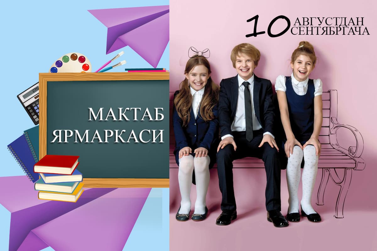 O‘zbekistonda maktab yarmarkalari qachon tashkil etilishi ma'lum qilindi