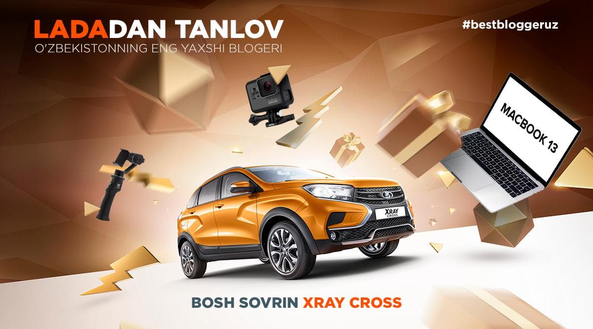 LADA Uzbekistan blogerlar uchun yirik tanlov e'lon qiladi: bosh sovrin – Lada XRAY Cross avtomobili!