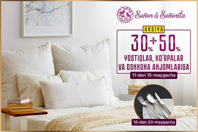 Señor & Señorita «30+50» aksiyasini e'lon qiladi