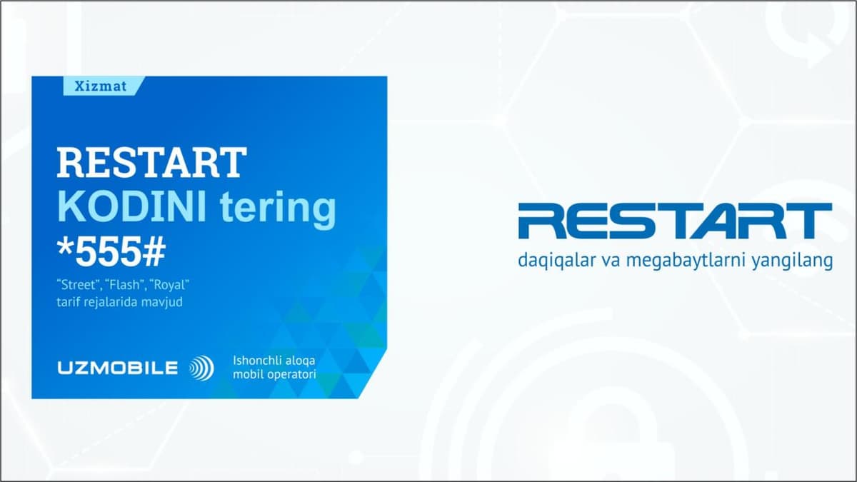 RESTART – UZMOBILE'дан «қайта фаоллаштириш»
