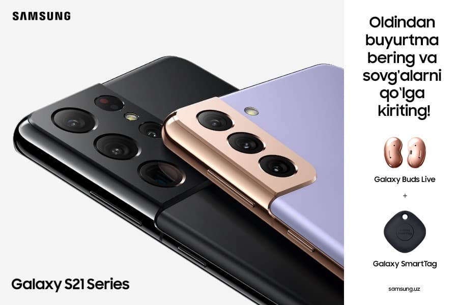Samsung kompaniyasi O‘zbekistonda yangi Galaxy S21 seriyasiga oldindan buyurtma berish imkoni haqida e'lon qildi!