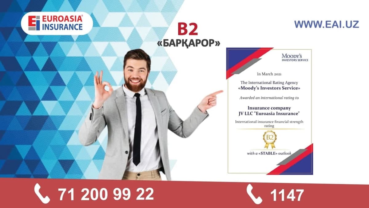 Euroasia Insurance sug‘urta kompaniyasi «barqaror» istiqbol bilan «B2» reytingini oldi