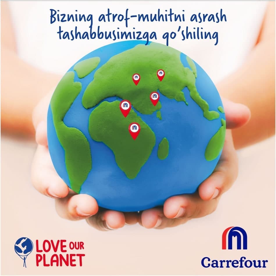 Carrefour xalqaro supermarketlar tarmog‘i “Sayyoramizni sevaylik” ekologik aksiyasini o‘tkazmoqda