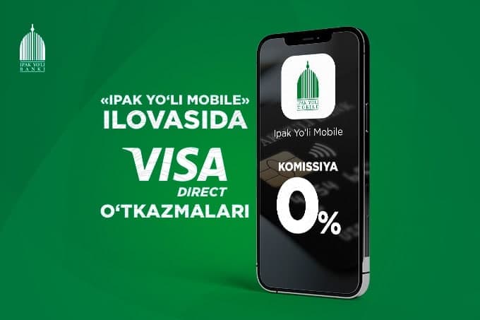 Ipak Yo‘li Mobile'da Visa Direct orqali komissiyasiz to‘lovlarni amalga oshirish mumkin