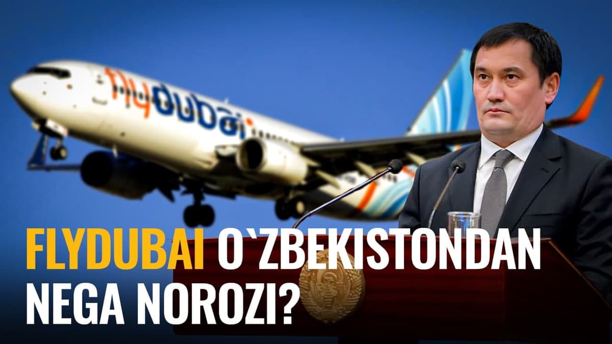Flydubai Ўзбекистон Транспорт вазирлигидан норози. Рейслар сони оширилишига нега рухсат берилмаяпти?