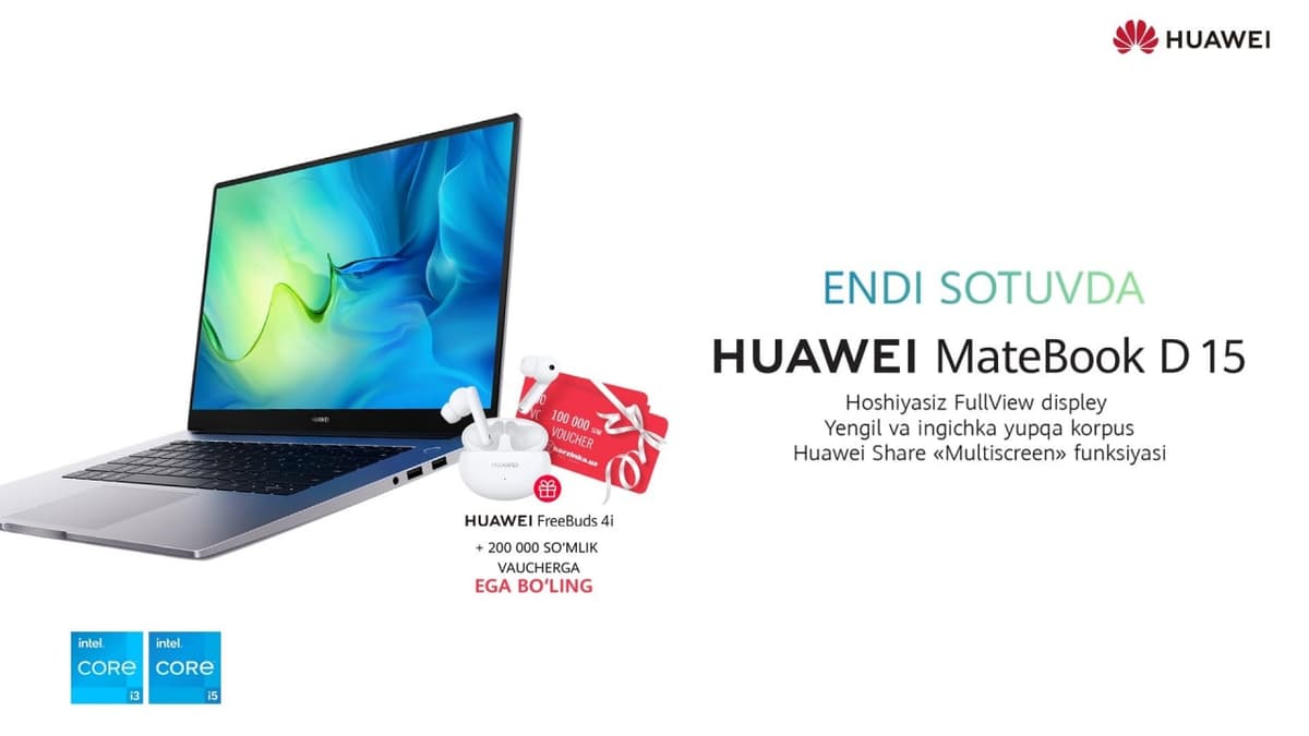 HUAWEI kompaniyasi MateBook D 15 – ish, o‘qish va sayohat uchun mo‘ljallangan noutbuk sotuvi boshlanganini e’lon qiladi