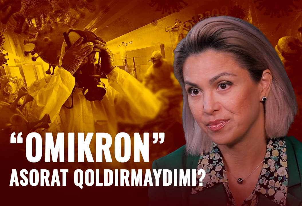 Gripp va “omikron”ni qanday farqlaymiz? - virusolog Dildora Sekler bilan suhbat
