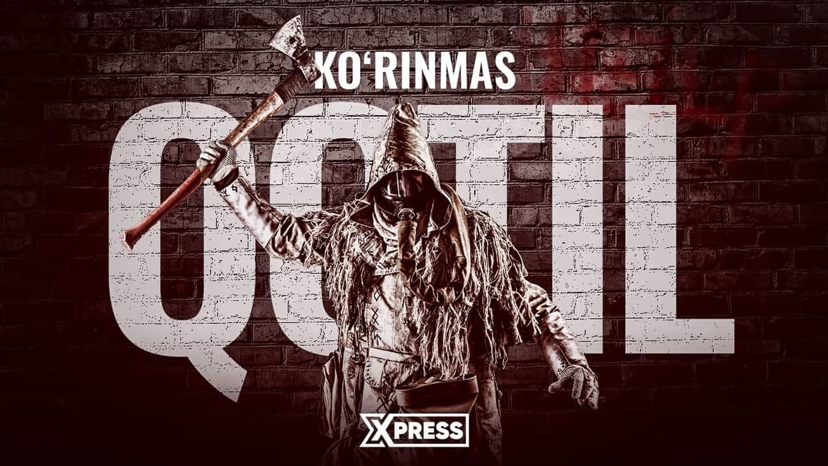 Ehtiyot bo‘ling! Ko‘rinmas qotil ovga chiqqan