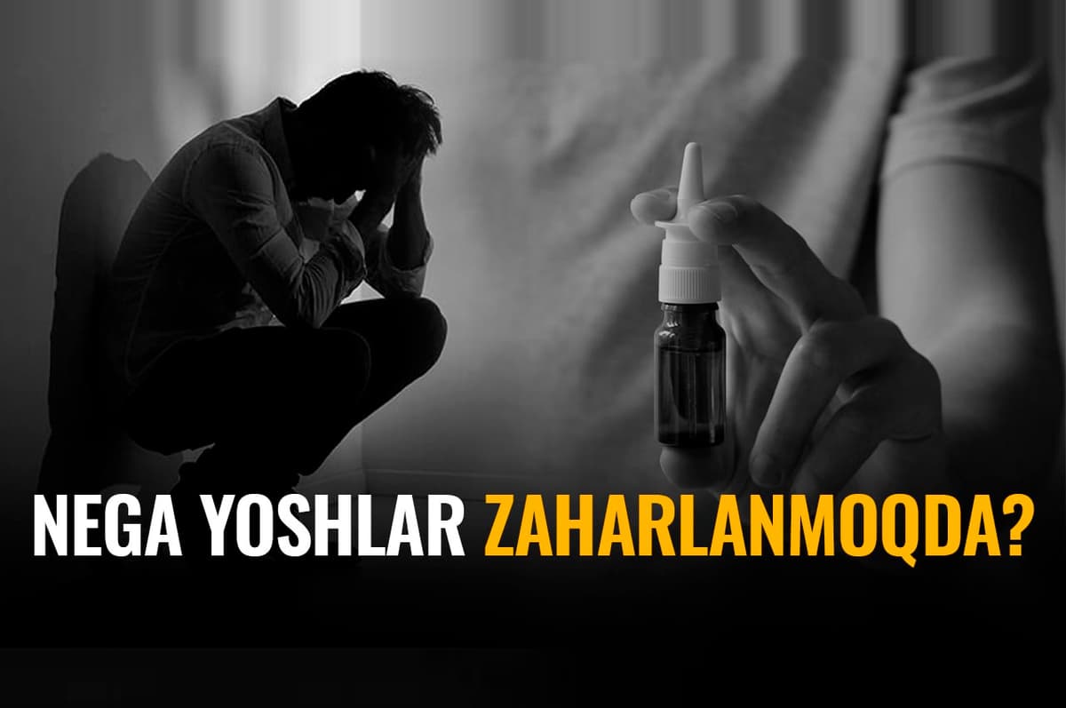 Kuchli ta'sir qiluvchi dori vositalari: Nega yoshlar o‘zlarini zaharlashmoqda?