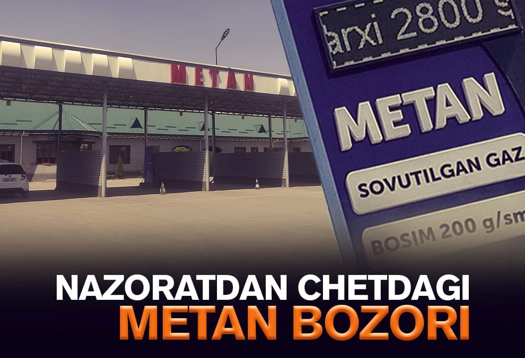 1900 so‘mdan 2850 so‘mgacha. Metan qimmatligi bilan nega hech kimning ishi yo‘q?