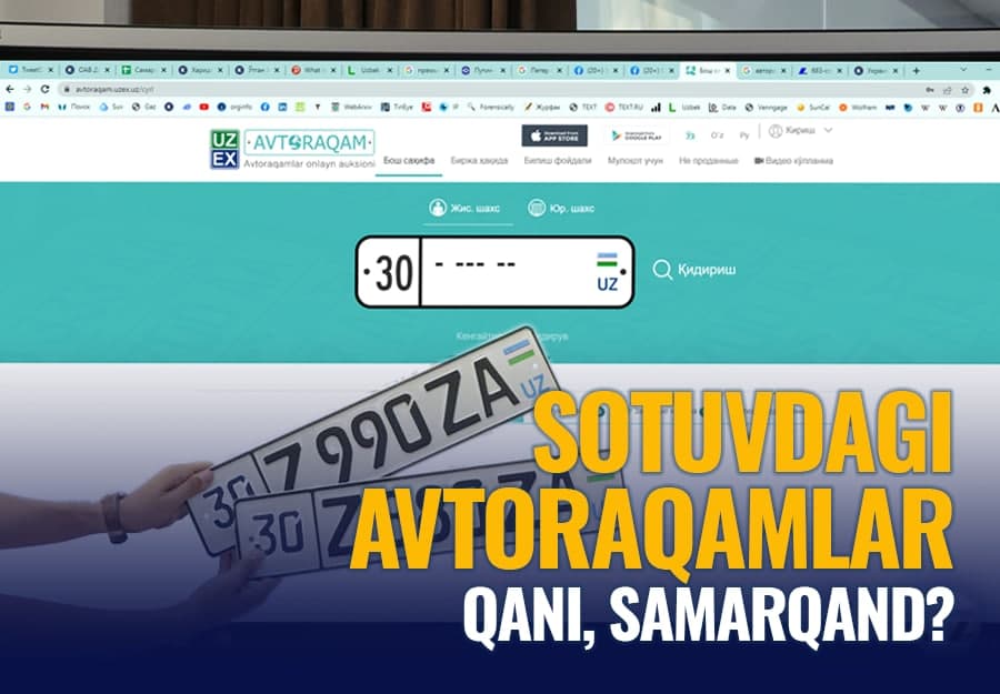 Samarqandda avtoraqamlar auksionga chiqarilmayapti: muammo nimada?