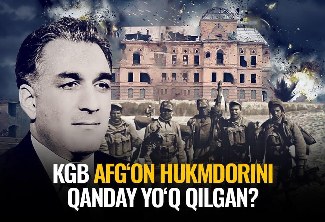 “Musulmon bataloni” qiyofasidagi desant: KGB afg‘on hukmdori Hafizulla Aminni qanday yo‘q qilgan?