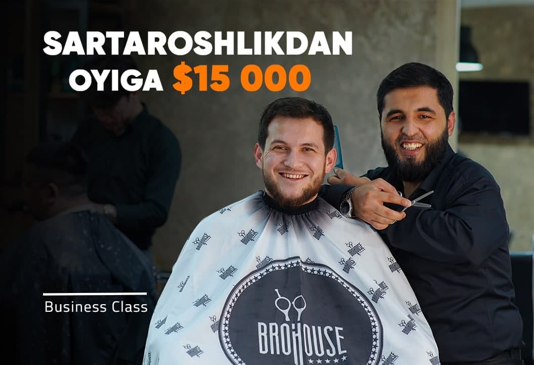Biznesmenga aylangan sartarosh - Brohouse qanday ochilgandi?
