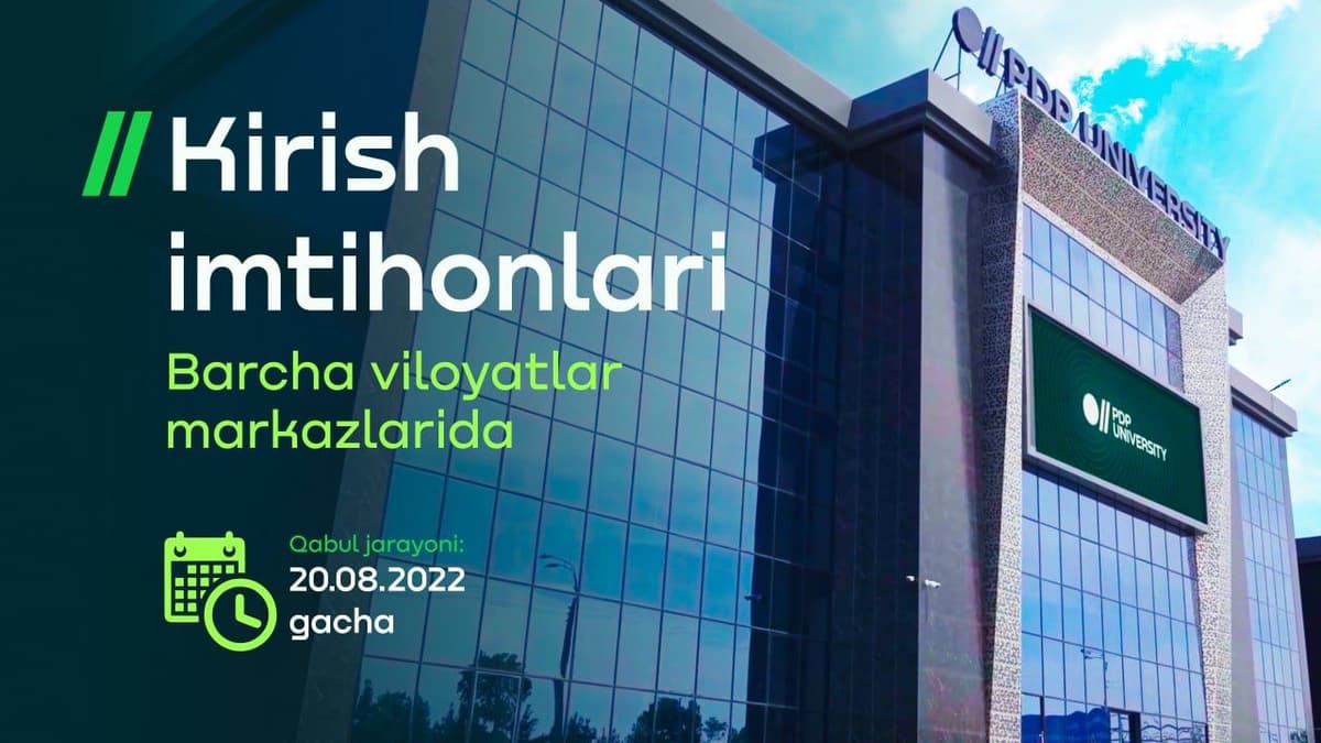 PDP University'га кириш имтиҳонлари энди вилоят марказларида ҳам бўлиб ўтади!