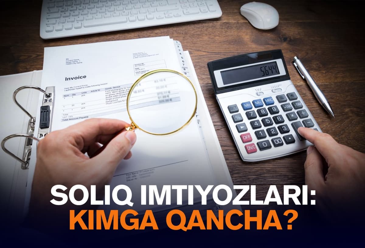 Soliq kodeksidan tashqaridagi qoidalar asosida 6 oyda 2,1 trln so‘m soliq imtiyozi berilgan