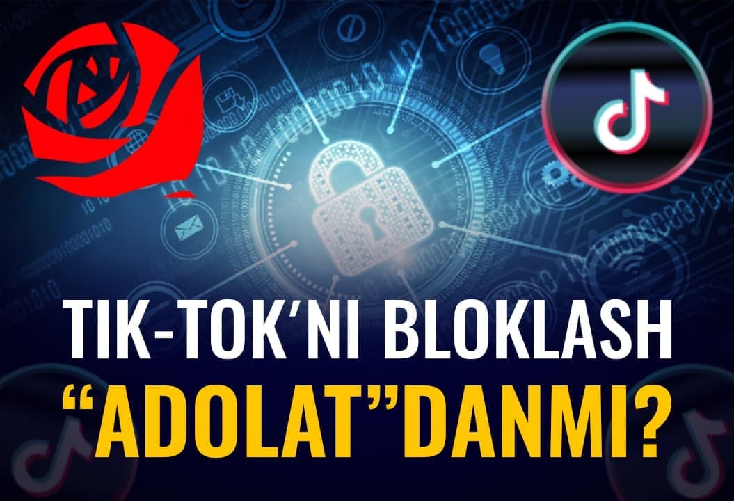 “Gap platformada emas...” - “Adolat” partiyasining TikTok'ni butunlay bloklash taklifi tanqidga uchradi