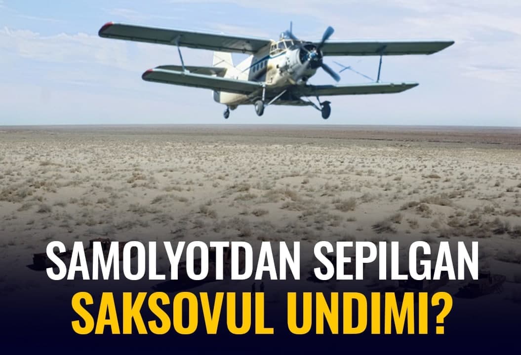 Orol dengizining qurigan tubiga samolyotdan sepilgan saksovul urug‘lari ko‘kardimi?