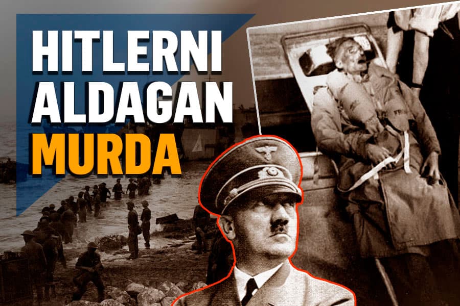«Qiymalangan go‘sht» operatsiyasi. Ittifoqchilar dezinformatsiya orqali Hitlerni qanday aldagandi?