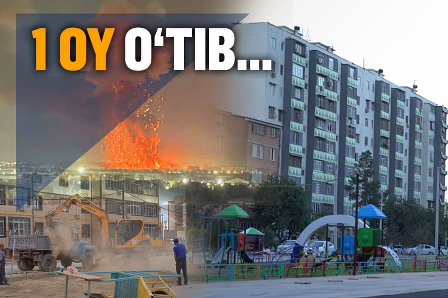 Sergelidagi portlashdan 1 oy o‘tib: talafot ko‘rganlar masalasi hal bo‘ldimi?