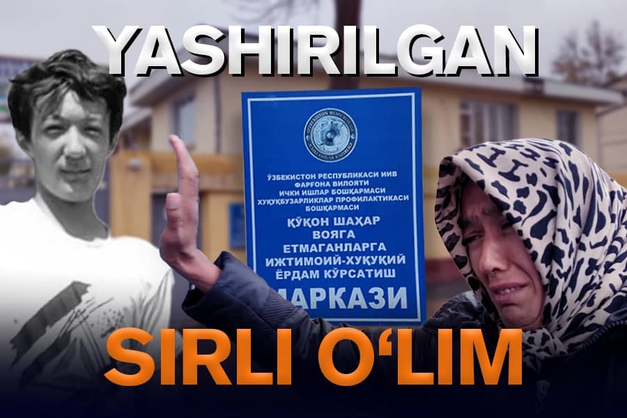Qo‘qonda 15 yoshli o‘smir IIB muassasasida o‘ldi: Voqea tafsilotlari nega yashirilmoqda?