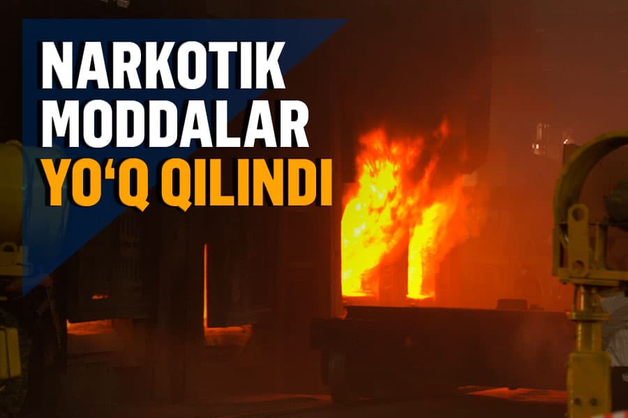 Reportaj: 2 tonnadan ziyod giyohvandlik moddalari yoqib yuborildi
