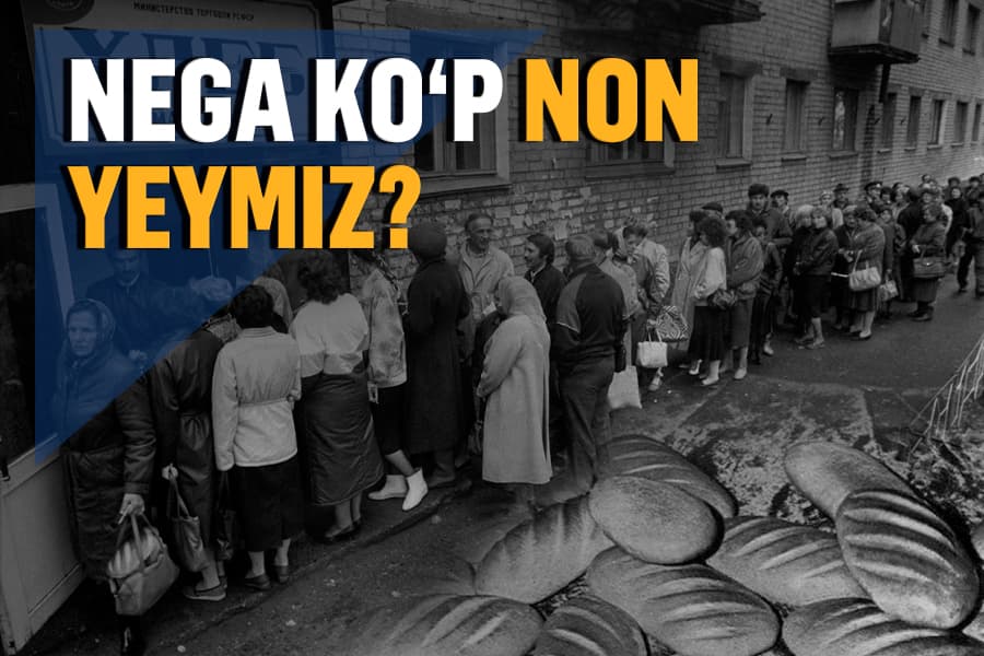“Non hamma narsaning boshidir” – sovetlar davridan qolgan odat haqida