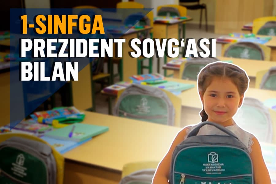 1-sinf o‘quvchilariga beriladigan prezident sovg‘asida qanday o‘zgarishlar bor?